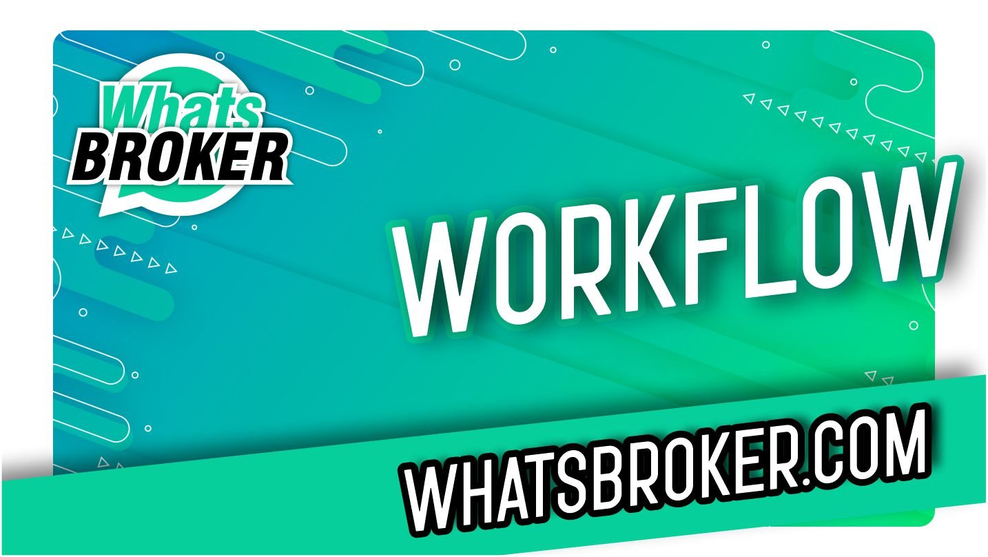 Workflow – ChatBot – WhatsBroker.com